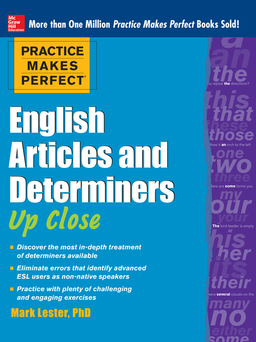 Title details for Practice Makes Perfect English Articles and Determiners Up Close by Mark Lester - Available